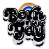 PC4227 - Born This Gay (Sew on)