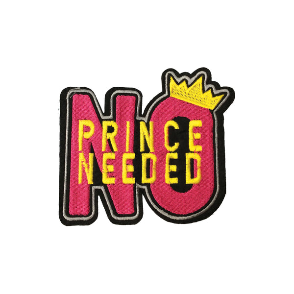 PC3978 - No Prince Needed Crown Text (Iron On)